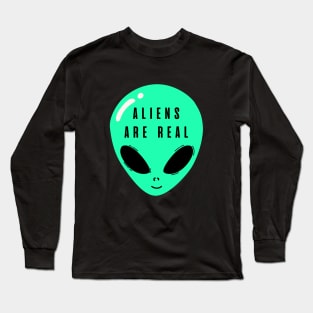 Aliens are real- an extraterrestrial design Long Sleeve T-Shirt